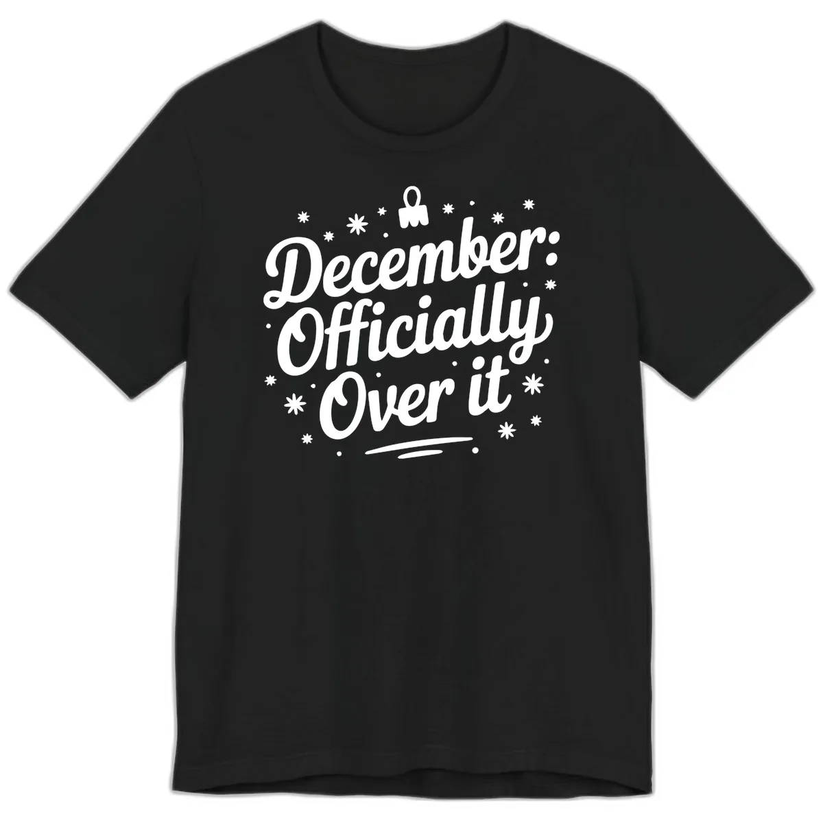 December Officially Over It Premium T-Shirt in Black